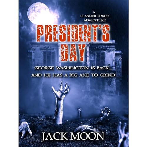 President's Day by Jack Moon