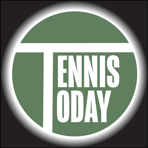Tennis Today Podcast by Ian Mondul
