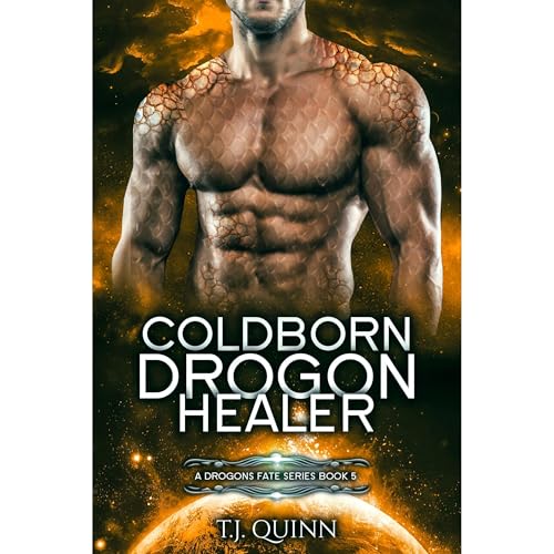Colborn - Drogon Healer - SciFi Alien Soul Mates Romance