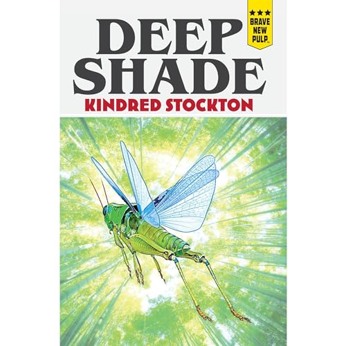 Deep Shade by Kindred Stockton