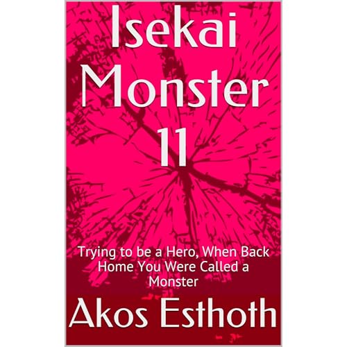 Isekai Monster 11 by Akos Esthoth