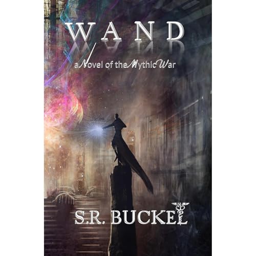 Wand by S.R. Buckel