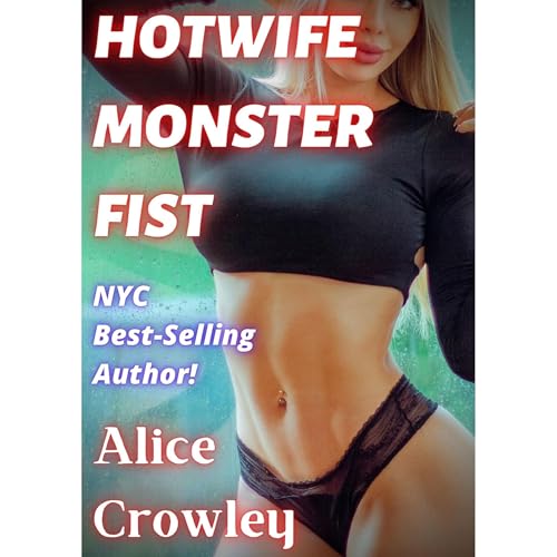 HOT WIFE MONSTER FIST