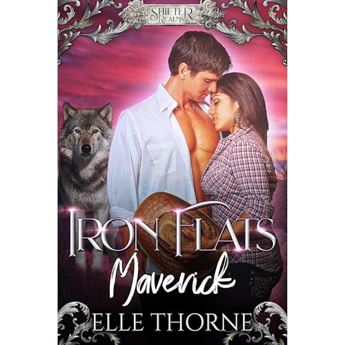 Iron Flats Maverick by Elle Thorne