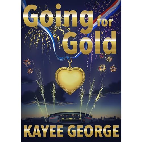 Going for Gold by Kayee George