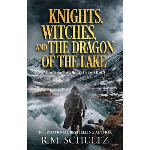 Knights, Witches, and the Dragon of the Lake