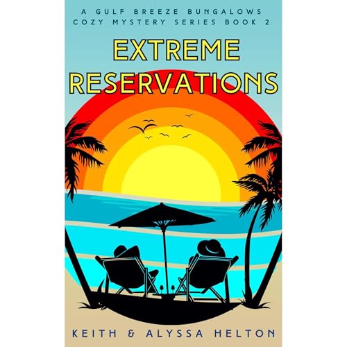 Extreme Reservations by Alyssa Helton