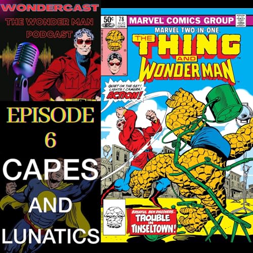 WonderCast Ep #6: Marvel Two-In-One #78, Solo Avengers #13, Avengers Spotlight #28 by Unknown