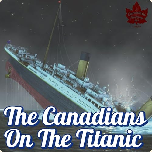 The Canadians On The Titanic by Unknown