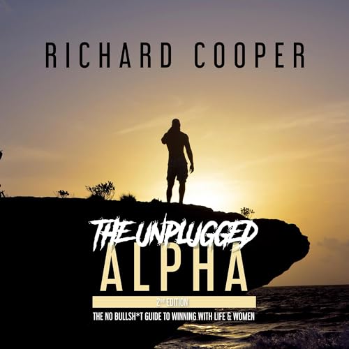 The Unplugged Alpha (2nd Edition) by Richard Cooper