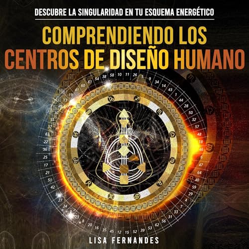 Comprendiendo los Centros de Diseño Humano [Understanding Human Design Centers]