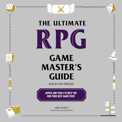The Ultimate RPG Game Master's Guide by James D’Amato