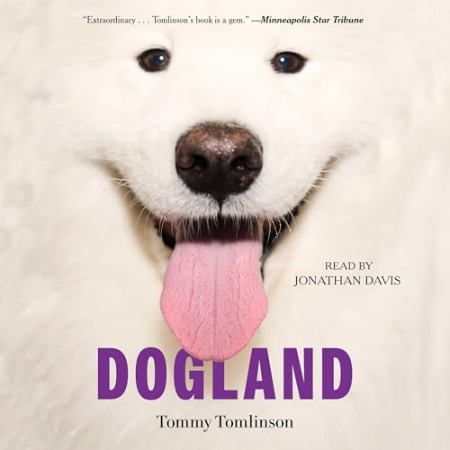 Dogland by Tommy Tomlinson