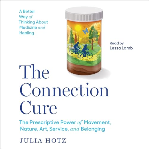 The Connection Cure by Julia Hotz