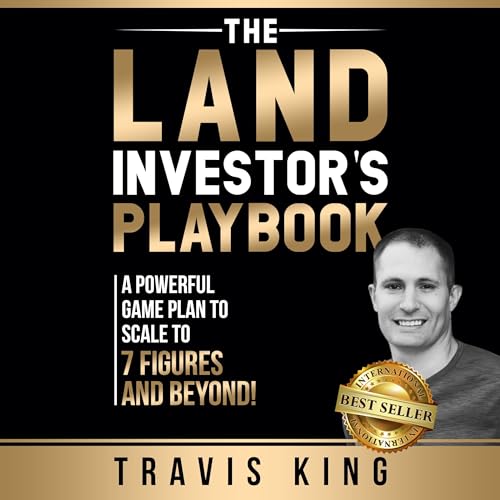 The Land Investor’s Playbook