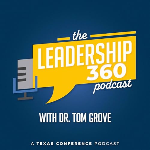 Leadership 360 by Texas Conference of Seventh-day Adventists
