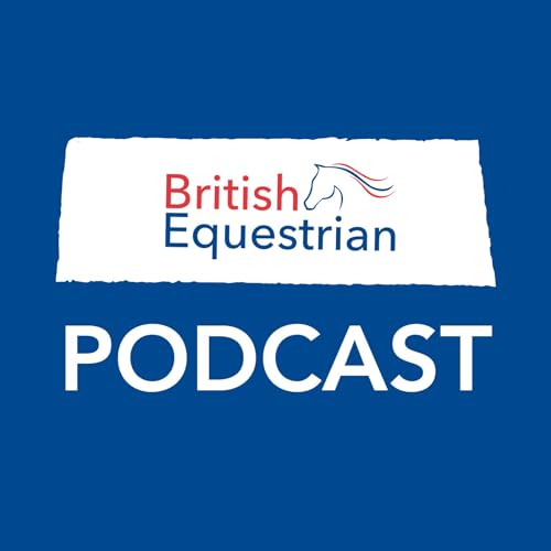 British Equestrian Podcast