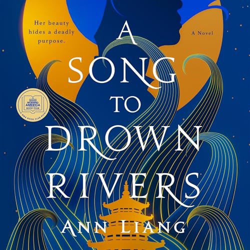 A Song to Drown Rivers