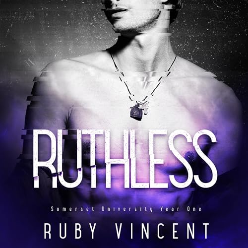 Ruthless by Ruby Vincent