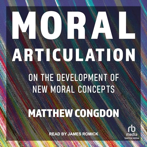 Moral Articulation by Matthew Congdon