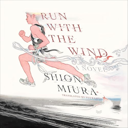 Run with the Wind by Shion Miura