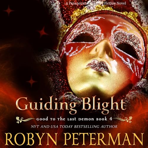 Guiding Blight by Robyn Peterman