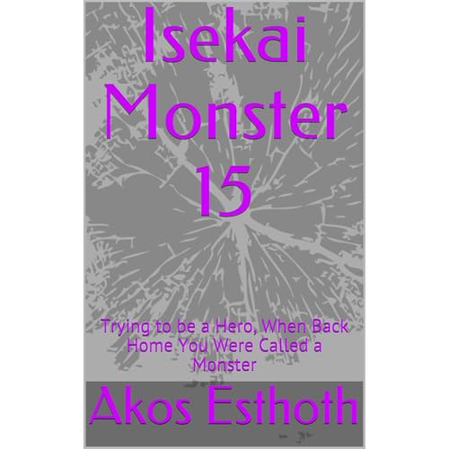 Isekai Monster 15 by Akos Esthoth