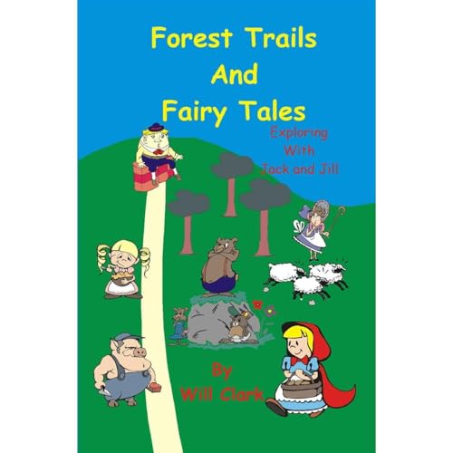 Forest Trails And Fairy Tales