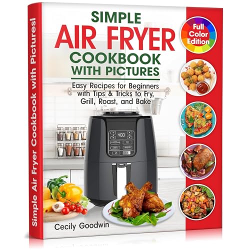 Simple Air Fryer Cookbook with Pictures