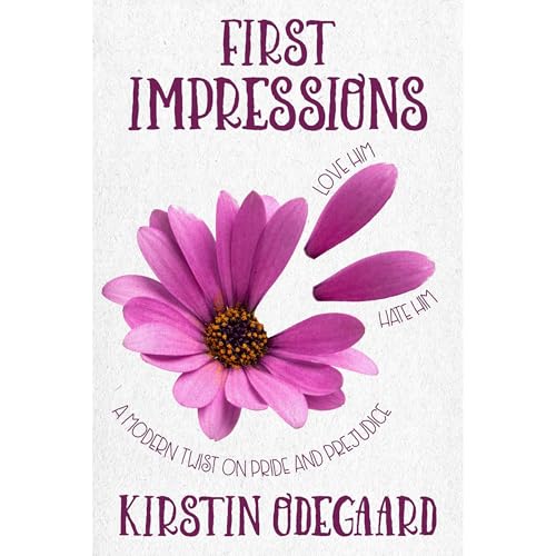 First Impressions by Kirstin Odegaard
