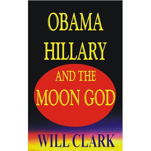 Obama, Hillary and the Moon God