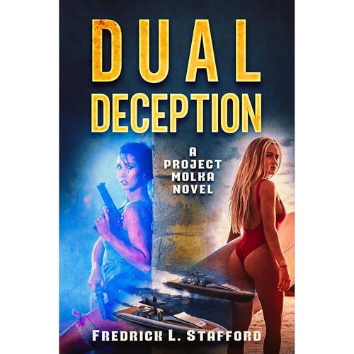 DUAL DECEPTION by Fredrick L. Stafford