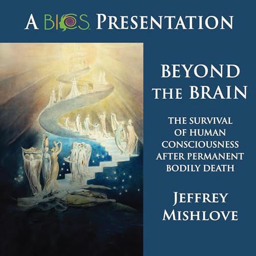 Beyond the Brain by Jeffrey Mishlove