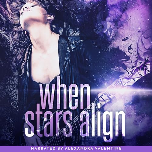 When Stars Align by Cara Malone