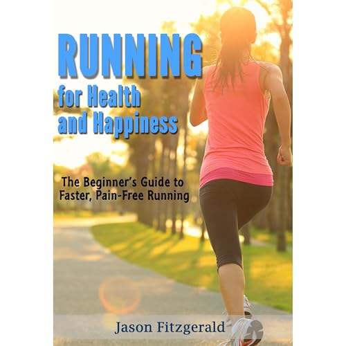 Running for Health and Happiness