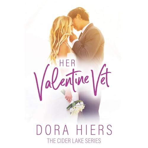 Her Valentine Vet by Dora Hiers