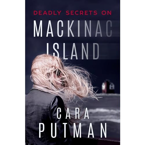Deadly Secrets on Mackinac Island
