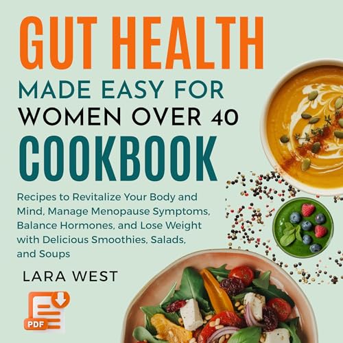 Gut Health Made Easy for Women over 40