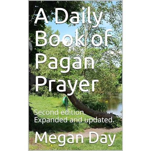 A Daily Book of Pagan Prayer by Megan Day