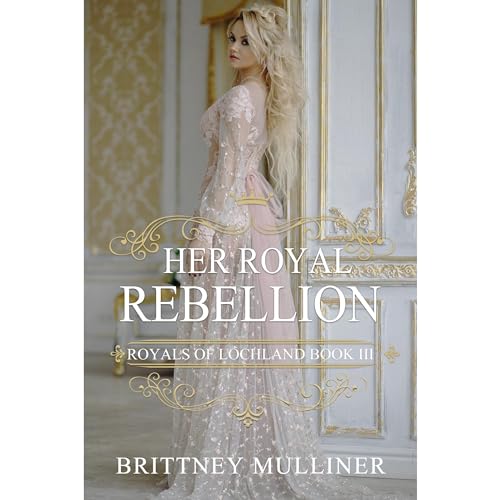 Her Royal Rebellion