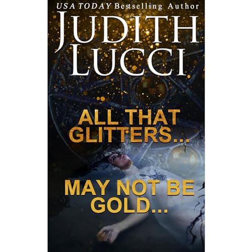 All That Glitters — May Not Be Gold