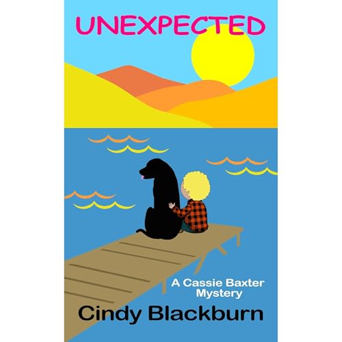 Unexpected: A Humorous and Romantic Cozy