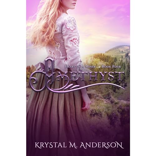 Amethyst by Krystal M. Anderson