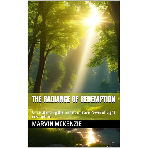 The Radiance of Redemption