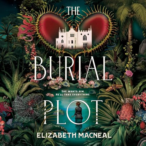 The Burial Plot by Elizabeth Macneal