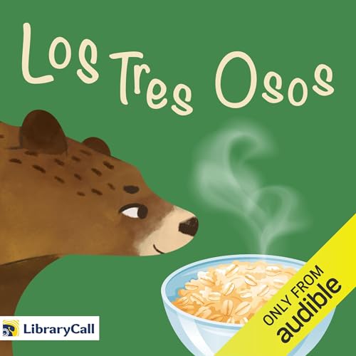 Los tres osos [Goldilocks and the Three Bears] by Leslie Brooke
