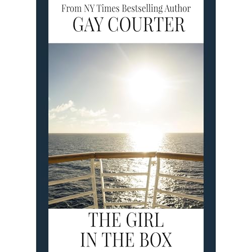 The Girl in the Box by Gay Courter