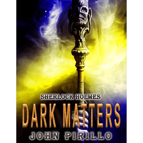 Sherlock Holmes, Dark Matters