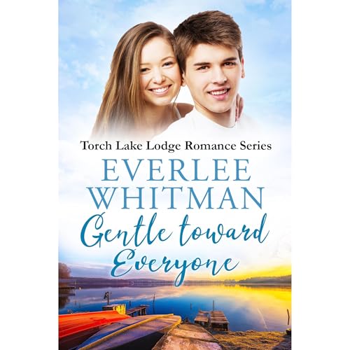 Gentle toward Everyone by Everlee Whitman