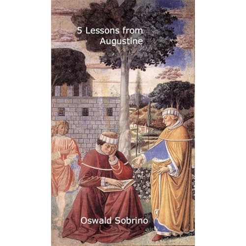 5 Lessons from Augustine